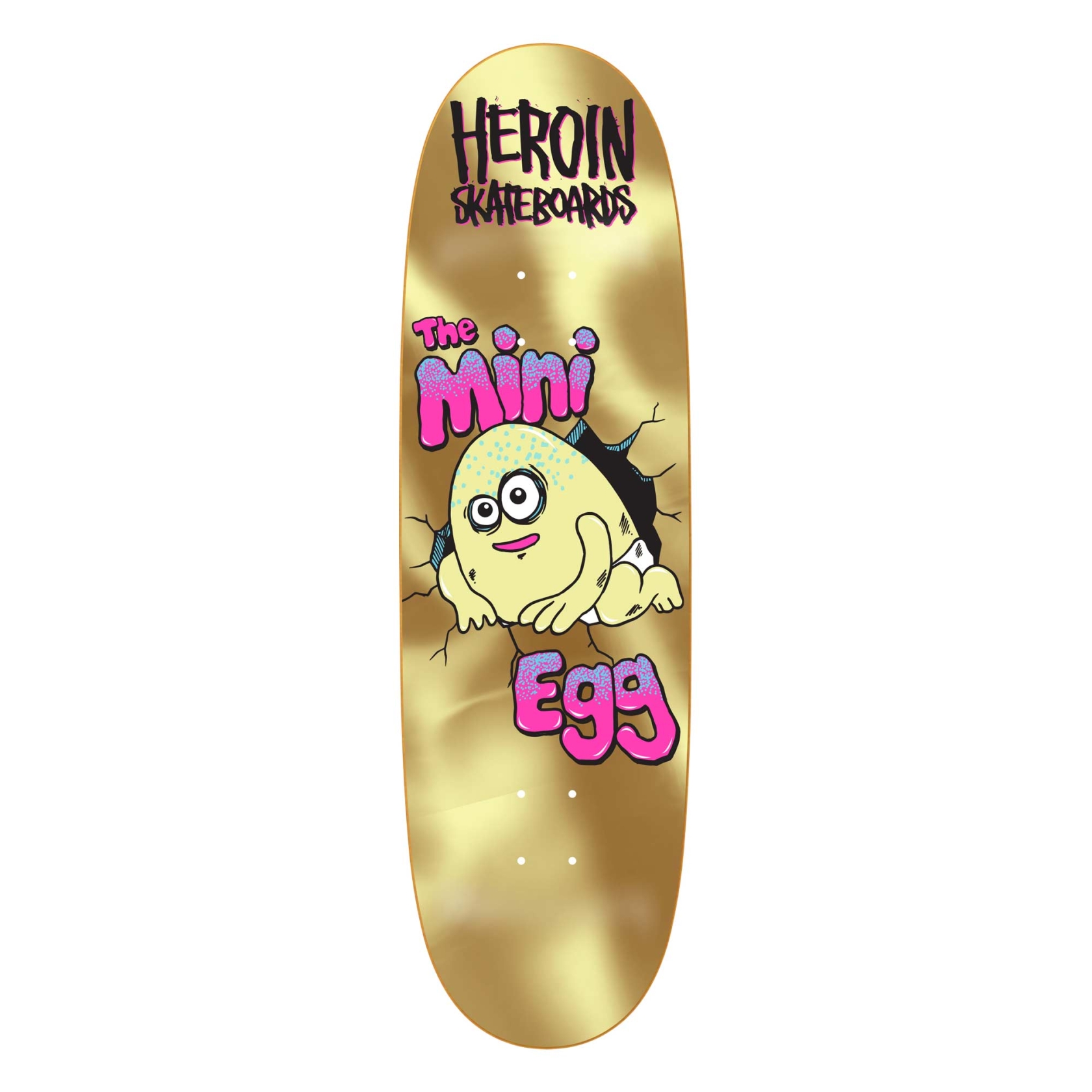 HEROIN Deck MINI EGG 8.38, gold 8.3''